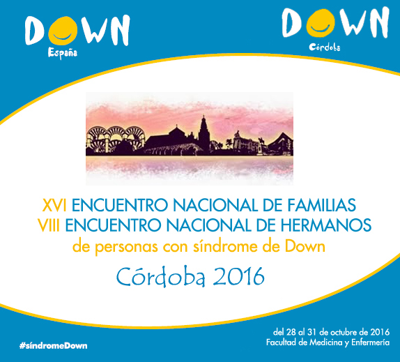 Abierto el plazo de pre-inscripción para el XVI Encuentro Nacional de Familias de Personas con Síndrome de Down