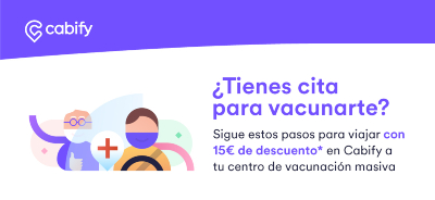 Cabify ofrece 25.000 viajes gratis para facilitar la movilidad de los grupos prioritarios de vacunación