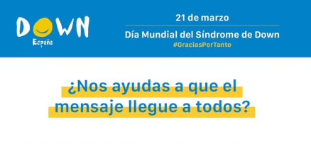 Súmate al movimiento #GraciasPorTanto por el Día Mundial del Síndrome de Down -21M-