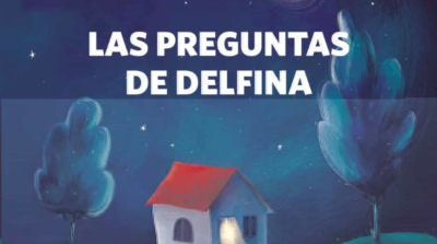 «Las preguntas de Delfina», un cuento sobre el síndrome de Down y la inclusión