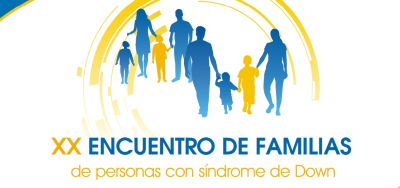 Así será el XX Encuentro de Familias DOWN ESPAÑA. Inscríbete aquí.