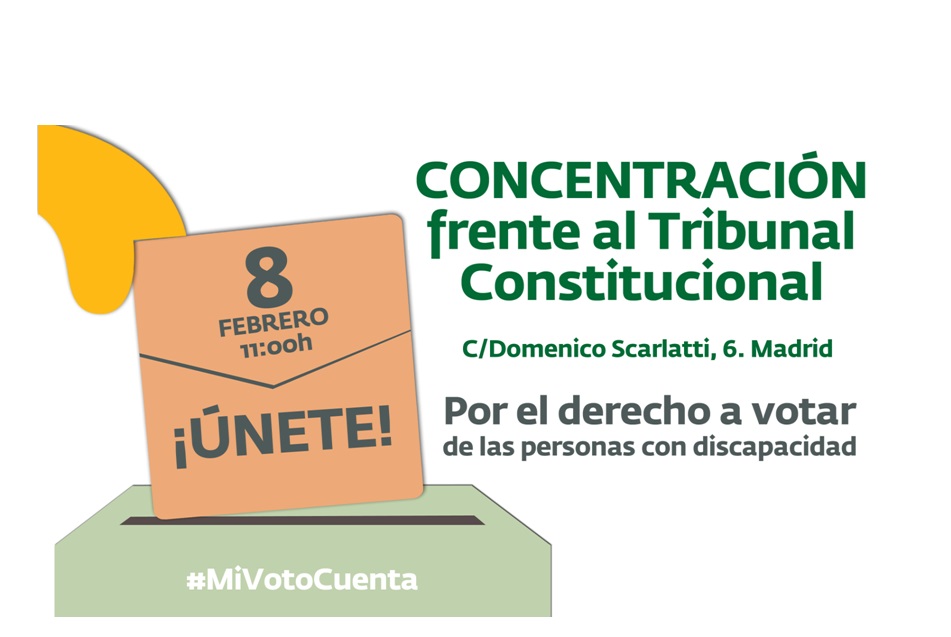 ¡El 8 de febrero únete a la concentración para reclamar el derecho a votar de las personas con discapacidad!