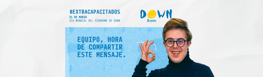 Portada post Súmate a #ExtraCapacitados en el Día Mundial del Síndrome de Down